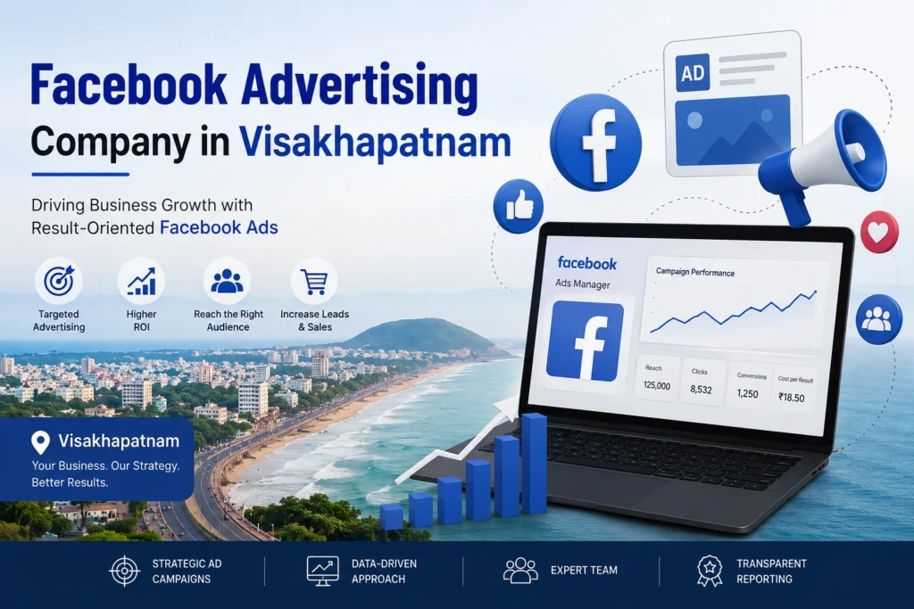 Facebook Advertising Company in Visakhapatnam helping local businesses grow with Meta Ads